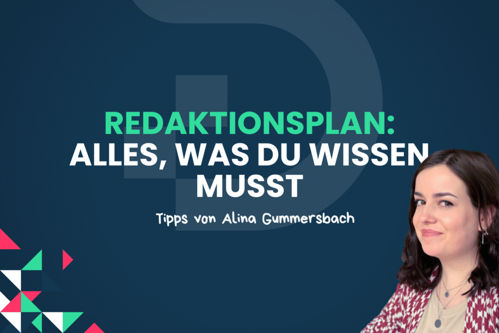 Redaktionsplan Guide - wir verraten Dir, was Du für Deine Redaktionsplanung wissen müsst.